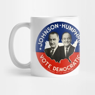 Lyndon Johnson and Hubert Humphrey 1964 Presidential Campaign Button Mug